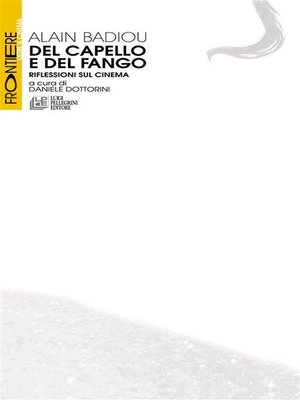 cover image of Del Capello e del Fango. Riflessioni sul cinema